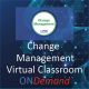 Change Management ONLIVE Virtual Classroom