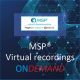 MSP OnDemand Virtual Recordings