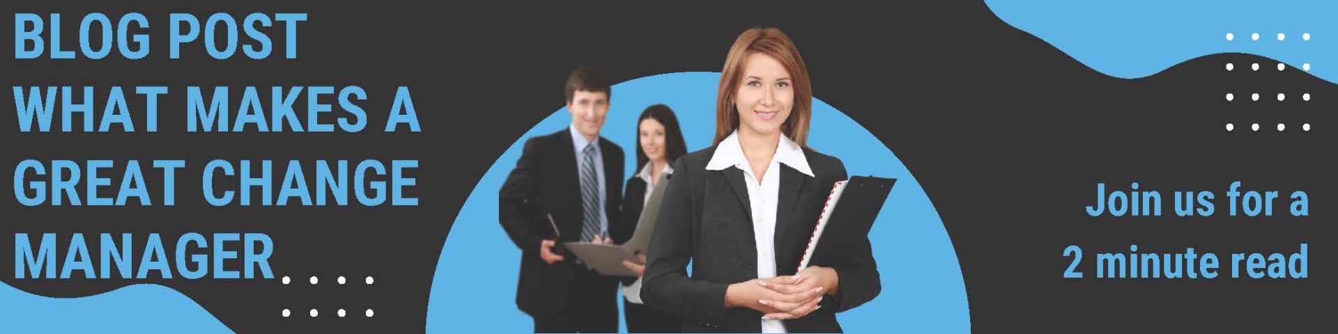 What makes a great change manager